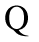 Q