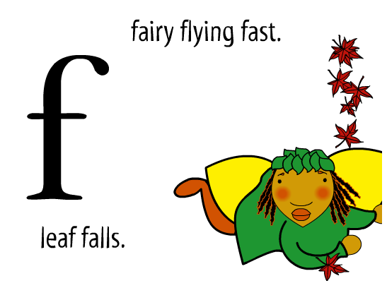 Ff: Fairy flying fast. Leaf falls.