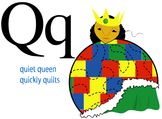 Qq: quiet queen quickly quilts