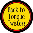Back to tongue twisters