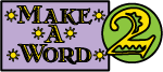 makeaword2