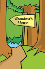 Forest, sign pointing to Grandma's House
